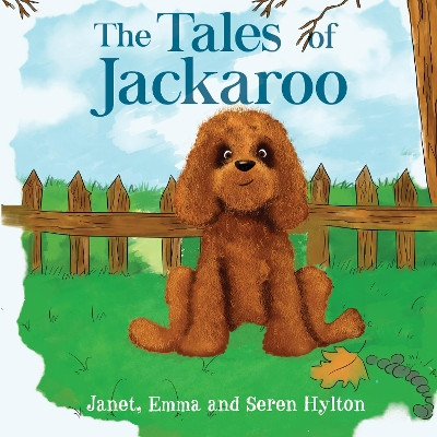 The tales of Jackaroo Janet Hylton 9781838759759