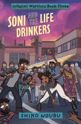 Soni and the Life Drinkers Shiko Nguru 9781836290285