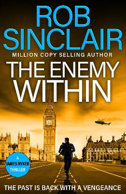 The Enemy Within: The action-packed, unputdownable thriller from bestseller Rob Sinclair for 2024 Rob Sinclair 9781835618349