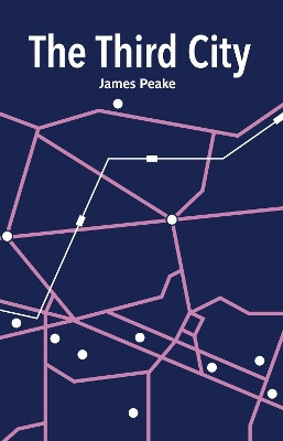 The Third City James Peake 9781915048240