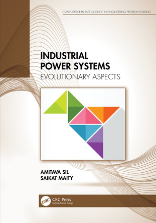 Industrial Power Systems: Evolutionary Aspects Amitava Sil 9781032138794
