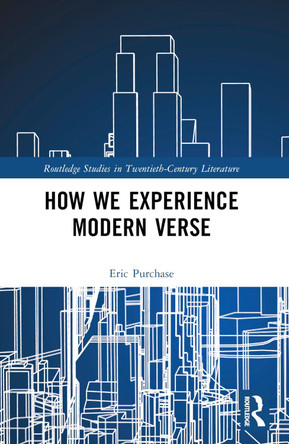 How We Experience Modern Verse Eric Purchase 9781032448848