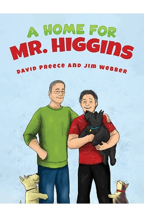 A Home for Mr. Higgins David Preece 9781685621162