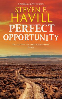 Perfect Opportunity Steven F. Havill 9781448316250
