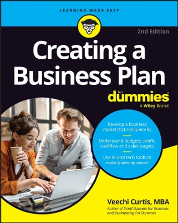 Creating a Business Plan For Dummies Veechi Curtis 9781394237302