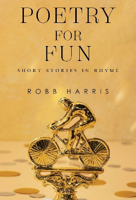 Poetry for Fun Robb Harris 9781835430774