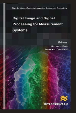 Digital Image and Signal Processing for Measurement Systems J. Richard Duro 9788770045247