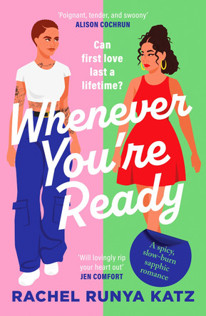 Whenever You're Ready Rachel Runya Katz 9781804369630