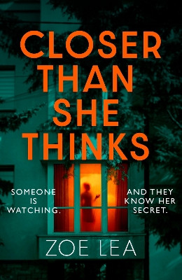 Closer Than She Thinks Zoe Lea 9780349422718