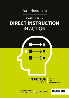 Engelmann's Direct Instruction in Action Tom Needham 9781398388413