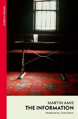 The Information Martin Amis 9781784879969