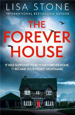 The Forever House Lisa Stone 9780008725259