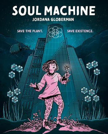 Soul Machine Jordana Globerman 9781773219592