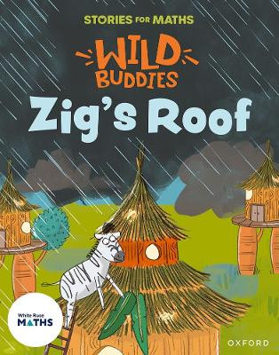 Stories for Maths: Zig's Roof Giles Clare 9781382057875
