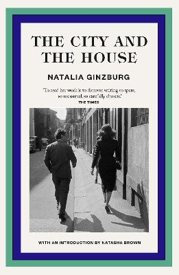 The City and The House Natalia Ginzburg 9781917092128