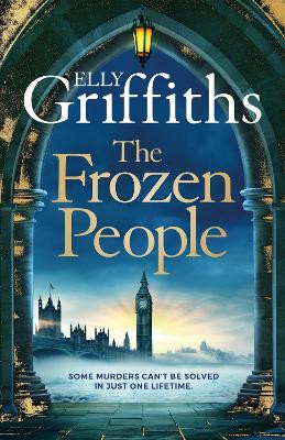 The Frozen People: An Ali Dawson Mystery Elly Griffiths 9781529433371