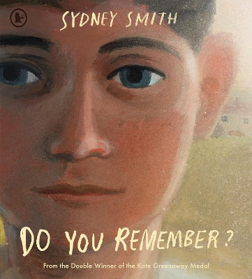 Do You Remember? Sydney Smith 9781529523546