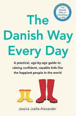 The Danish Way Everyday Jessica Joelle Alexander 9780349440156
