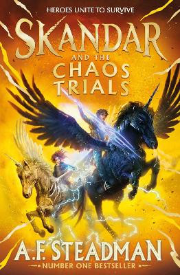 Skandar and the Chaos Trials: The INSTANT NUMBER ONE BESTSELLER in the biggest fantasy adventure series since Harry Potter A.F. Steadman 9781398502963