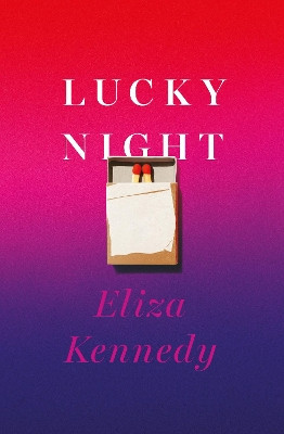 Lucky Night Eliza Kennedy 9781399629287