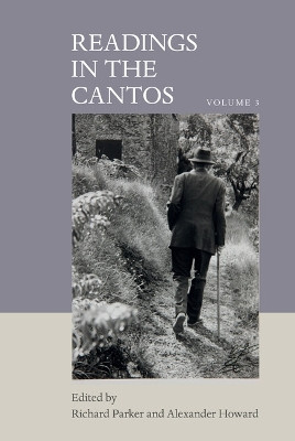 Readings in the Cantos: Vol. 3 Richard Parker 9781638040286