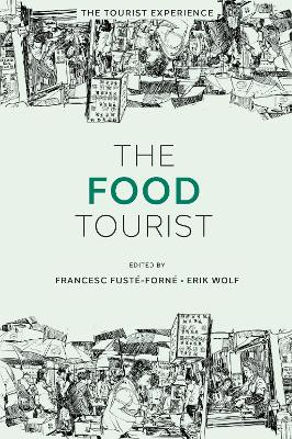 The Food Tourist Francesc Fusté-Forné 9781835490860