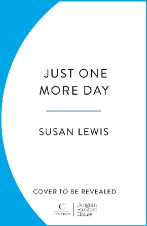 Just One More Day: A Memoir Susan Lewis 9781804954584