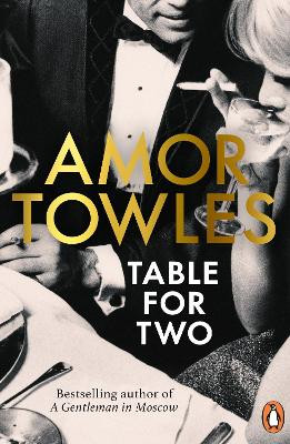 Table For Two Amor Towles 9781804949504