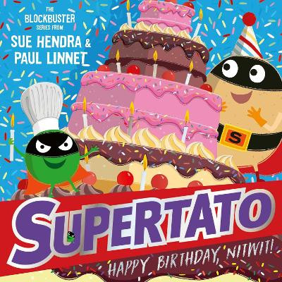 Supertato: Happy Birthday, Nitwit Paul Linnet 9781398532120
