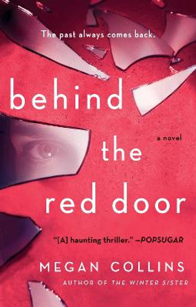 Behind the Red Door: A Novel by Megan Collins