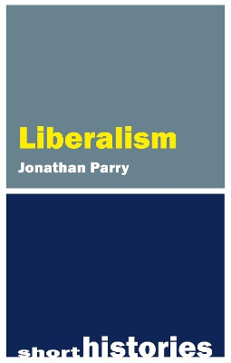Liberalism Jonathan Parry 9781788218047