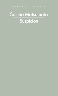 Suspicion Seicho Matsumoto 9780241756409