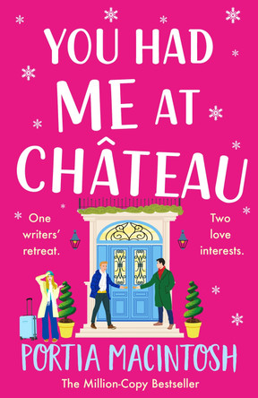 You Had Me at Chateau Portia MacIntosh 9781804267318