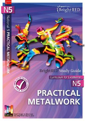 BrightRED Study Guide N5 Practical Metalworking Brian Kennedy 9781849484466