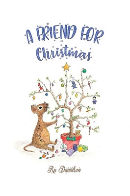 A Friend for Christmas Ru Davidson 9781035848997