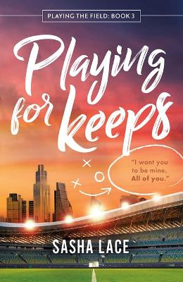 Playing for Keeps Sasha Lace 9781662526169