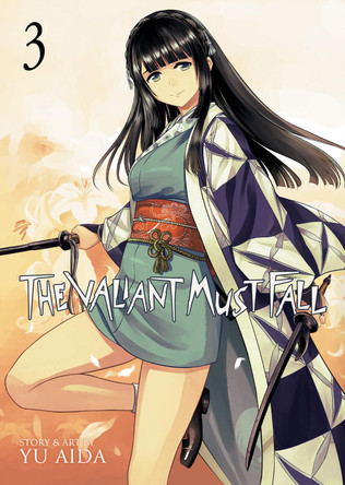 The Valiant Must Fall Vol. 3 Yu Aida 9798888433966