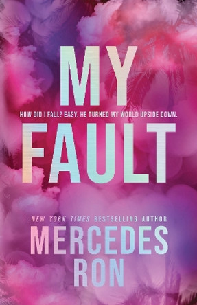 My Fault (Deluxe Edition) Mercedes Ron 9781464245077