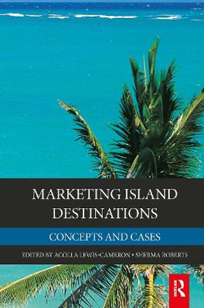 Marketing Island Destinations Acolla Lewis 9781032928463