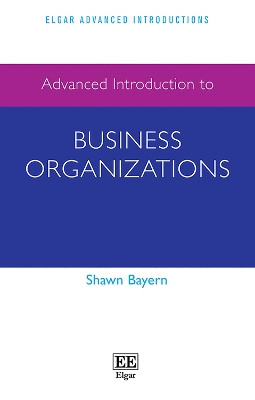 Advanced Introduction to Business Organizations Shawn Bayern 9781035330010