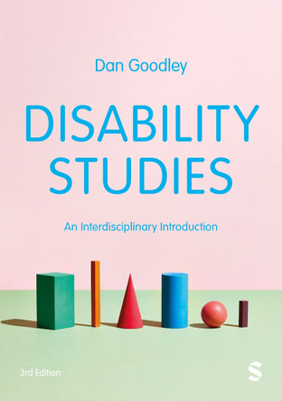 Disability Studies: An Interdisciplinary Introduction Dan Goodley 9781529682281
