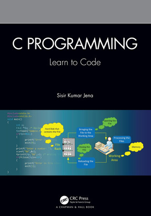 C Programming: Learn to Code Sisir Kumar Jena 9781032036274