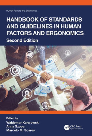 Handbook of Standards and Guidelines in Human Factors and Ergonomics Waldemar Karwowski 9781032010106