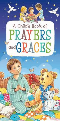 A Child's Book of Prayers and Graces Sophie Giles 9781782706335