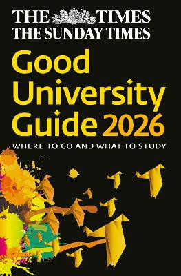 The Times Good University Guide 2026: Where to go and what to study Zoe Thomas 9780008732134