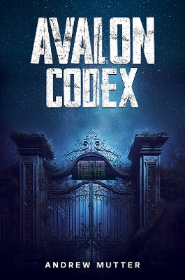 Avalon Codex Andrew Mutter 9781035862924