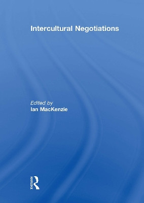 Intercultural Negotiations Ian MacKenzie 9781032930909