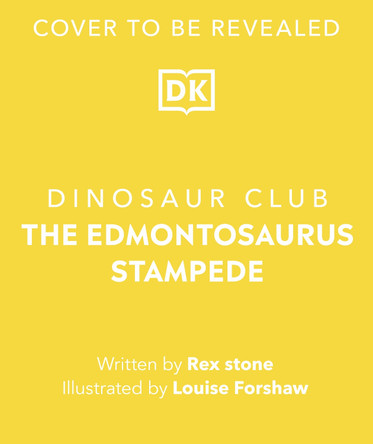 Dinosaur Club: The Edmontosaurus Stampede Rex Stone 9780241718834