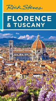 Rick Steves Florence & Tuscany (Twentieth Edition) Gene Openshaw 9781641716413