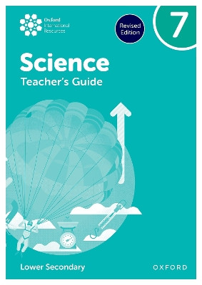 Oxford International Science: Teacher's Guide 7 (Lower Secondary) Jo Locke 9781382063852